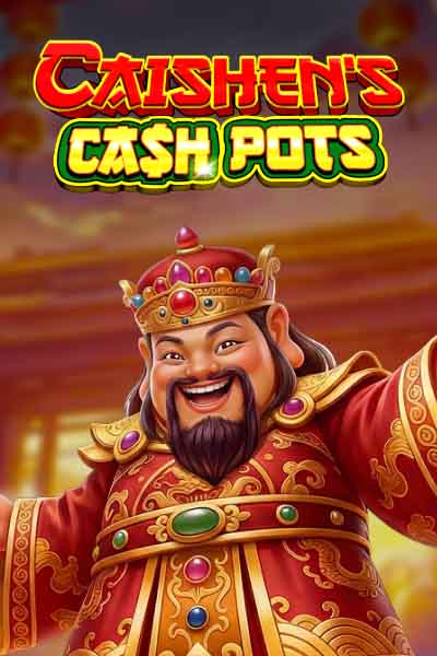 Caishen’s Cash Pots